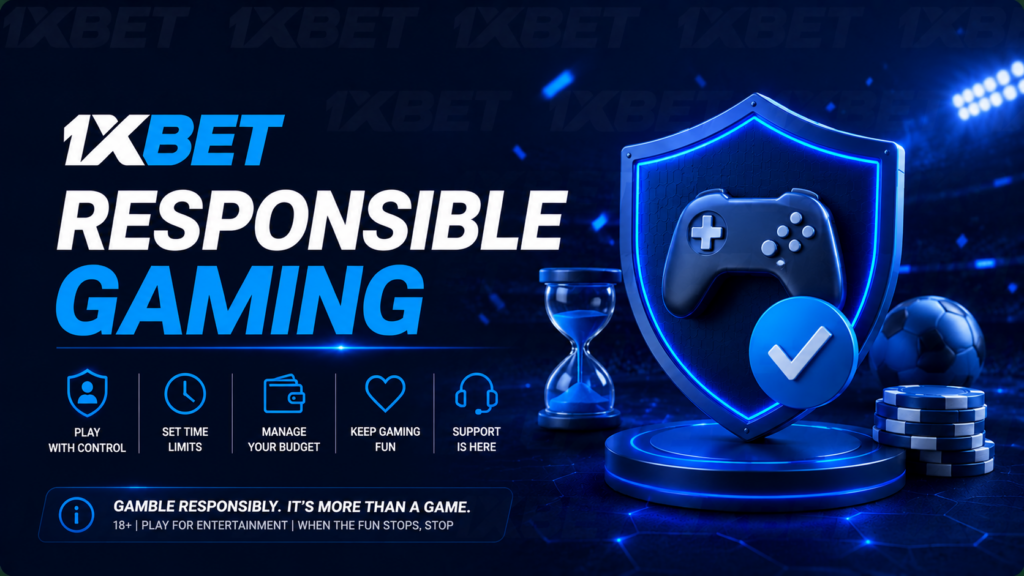 1xBet ذمہ دارانہ گیمنگ